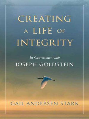cover image of Creating a Life of Integrity